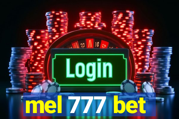 mel 777 bet